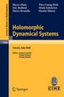 Image for Holomorphic Dynamical Systems : Lectures given at the C.I.M.E. Summer School held in Cetraro, Italy, July 7-12, 2008