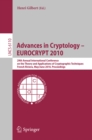 Image for Advances in cryptology - EUROCRYPT 2010: 29th annual International Conference on the Theory and Applications of Cryptographic Techniques, French Riviera, May 30 - June 3, 2010 : proceedings : 6110