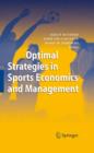 Image for Optimal Strategies in Sports Economics and Management