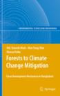 Image for Forests to climate change mitigation: clean development mechanism in Bangladesh