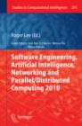 Image for Software engineering, artificial intelligence, networking and parallel/distributed computing 2010