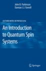 Image for An introduction to quantum spin systems
