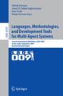 Image for Languages, Methodologies, and Development Tools for Multi-Agent Systems: Second International Workshop, LADS 2009, Torino, Italy, September 7-9, 2009, Revised Selected Papers. (Lecture Notes in Artificial Intelligence)