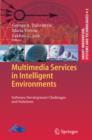 Image for Multimedia Services in Intelligent Environments: Software Development Challenges and Solutions