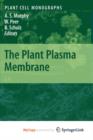 Image for The Plant Plasma Membrane