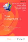 Image for Trust Management IV : 4th IFIP WG 11.11 International Conference, IFIPTM 2010, Morioka, Japan, June 16-18, 2010, Proceedings