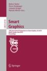 Image for Smart Graphics : 10th International Symposium on Smart Graphics, Banff, Canada, June 24-26 Proceedings