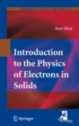 Image for Introduction to the physics of electrons in solids