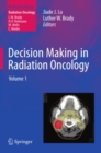 Image for Decision making in radiation oncology. : Volume 1