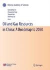 Image for Oil and Gas Resources in China: A Roadmap to 2050