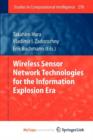 Image for Wireless Sensor Network Technologies for the Information Explosion Era
