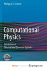 Image for Computational Physics : Simulation of Classical and Quantum Systems