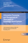 Image for Information Processing and Management of Uncertainty in Knowledge-Based Systems: 13th International Conference, IPMU 2010, Dortmund, Germany, June 28-July 2, 2010. Proceedings, Part I