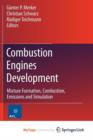 Image for Combustion Engines Development : Mixture Formation, Combustion, Emissions and Simulation