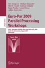 Image for Euro-Par 2009, Parallel Processing - Workshops
