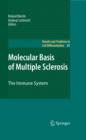 Image for Molecular basis of multiple sclerosis: the immune system