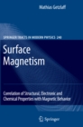 Image for Surface magnetism: correlation of structural, electronic and chemical properties with magnetic behavior