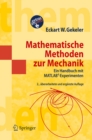 Image for Mathematische Methoden zur Mechanik: Ein Handbuch mit MATLAB(R)-Experimenten