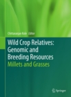 Image for Wild Crop Relatives: Genomic and Breeding Resources: Millets and Grasses