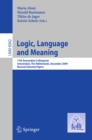 Image for Logic, Language and Meaning: 17th Amsterdam Colloquium, Amsterdam, The Netherlands, December 16-18, 2009, Revised Selected Papers : 6042