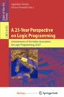 Image for A 25-Year Perspective on Logic Programming : Achievements of the Italian Association for Logic Programming, GULP