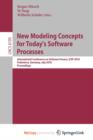 Image for New Modeling Concepts for Today&#39;s Software Processes : International Conference on Software Process, ICSP 2010, Paderborn, Germany, July 8-9, 2010. Proceedings