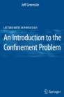Image for An introduction to the confinement problem