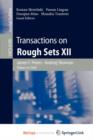 Image for Transactions on Rough Sets XII