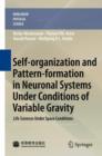 Image for Self-organization and Pattern-formation in Neuronal Systems Under Conditions of Variable Gravity