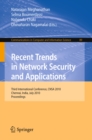 Image for Recent Trends in Network Security and Applications: Third International Conference, CNSA 2010, Chennai, India, July 23-25, 2010 Proceedings