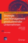 Image for Strategie und Management produzierender Unternehmen: Handbuch Produktion und Management 1