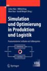 Image for Simulation und Optimierung in Produktion und Logistik