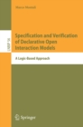 Image for Specification and Verification of Declarative Open Interaction Models: A Logic-Based Approach : 56