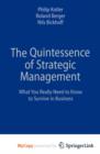 Image for The Quintessence of Strategic Management : What You Really Need to Know to Survive in Business