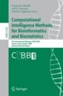 Image for Computational Intelligence Methods for Bioinformatics and Biostatistics: 6th International Meeting, CIBB 2009, Genoa, Italy, October 15-17, 2009, Revised Selected Papers