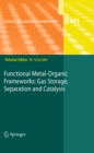 Image for Functional metal-organic frameworks: gas storage, separation and catalysis