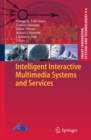 Image for Intelligent interactive multimedia systems and services