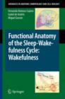 Image for Functional Anatomy of the Sleep-Wakefulness Cycle: Wakefulness