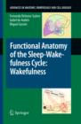 Image for Functional anatomy of the sleep-wakefulness cycle : wakefulness