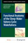 Image for Functional Anatomy of the Sleep-Wakefulness Cycle: Wakefulness