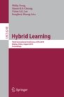 Image for Hybrid Learning: Third International Conference, ICHL 2010, Beijing, China, August 16-18, 2010, Proceedings : 6248