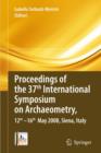 Image for Proceedings of the 37th International Symposium on Archaeometry, 13th - 16th May 2008, Siena, Italy