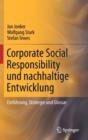 Image for Corporate Social Responsibility und nachhaltige Entwicklung : Einfuhrung, Strategie und Glossar