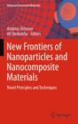 Image for New Frontiers of Nanoparticles and Nanocomposite Materials