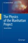Image for The physics of the Manhattan Project