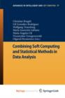 Image for Combining Soft Computing and Statistical Methods in Data Analysis