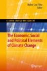 Image for The Economic, Social and Political Elements of Climate Change