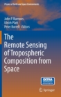 Image for The Remote Sensing of Tropospheric Composition from Space