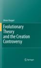 Image for Evolutionary Theory and the Creation Controversy