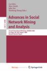 Image for Advances in Social Network Mining and Analysis : Second International Workshop, SNAKDD 2008, Las Vegas, NV, USA, August 24-27, 2008. Revised Selected Papers